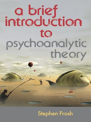 cover image of A Brief Introduction to Psychoanalytic Theory